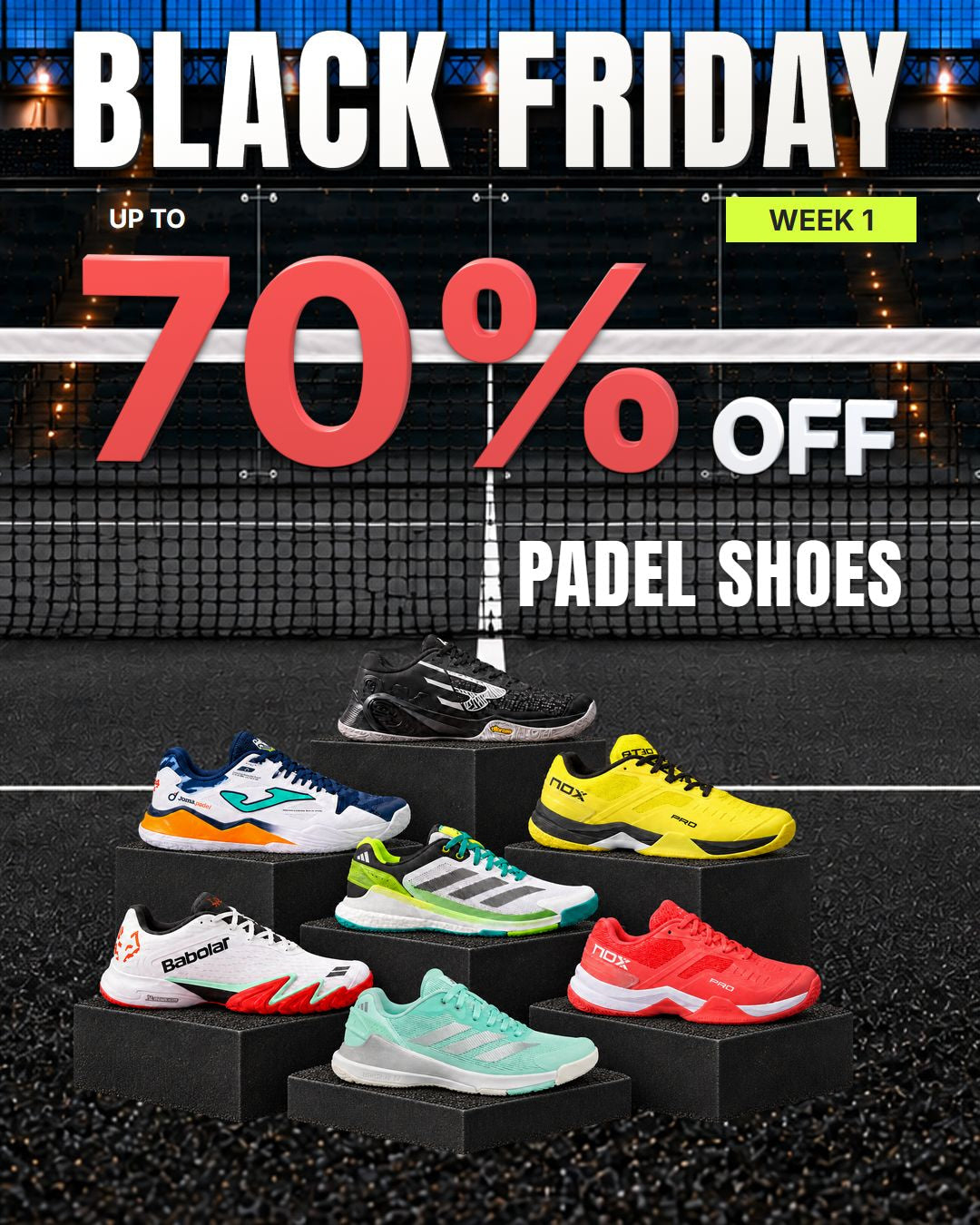 Black Friday Week 1. Up to 70% off padel shoes. Shop padel shoes.